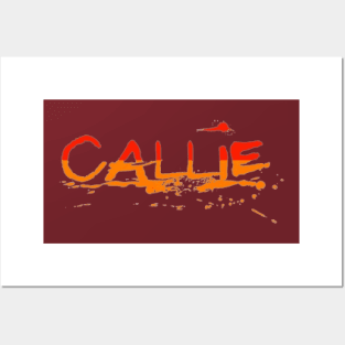 Callie Name Artistic Posters and Art